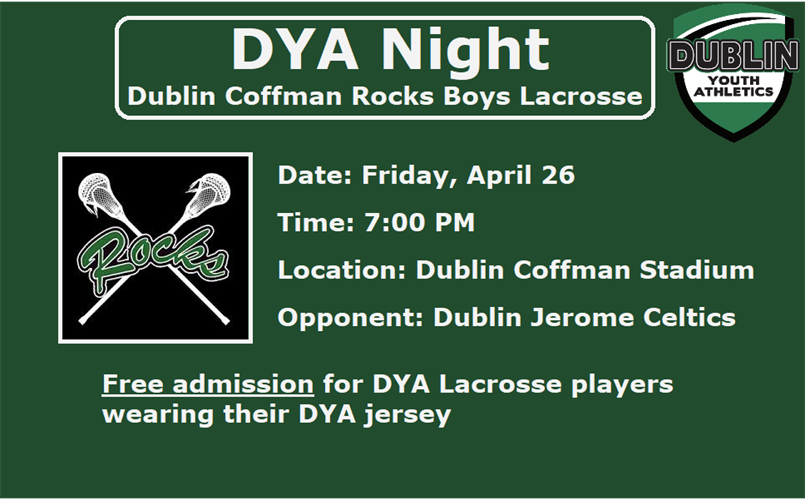 DYA Night at Dublin Coffman Boys Lacrosse - Friday, April 26