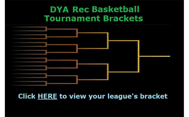 DYA Rec Basketball: Postseason Tournament Brackets